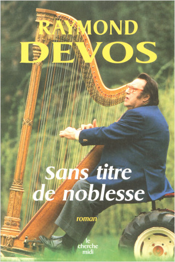 Sans titre de noblesse | 2005